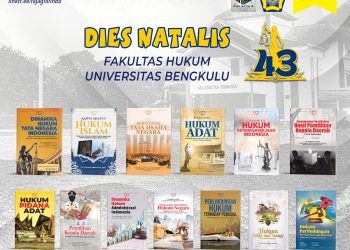 Dies Natalis Fakultas Hukum Universitas Bengkulu Ke-43