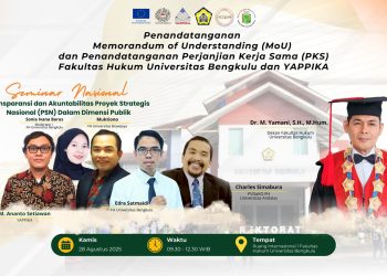 Penandatanganan Memorandum of Understanding (MoU) dan Penandatanganan Perjanjian Kerja Sama (PKS) Fakultas Hukum Universitas Bengkulu dan YAPPIKA